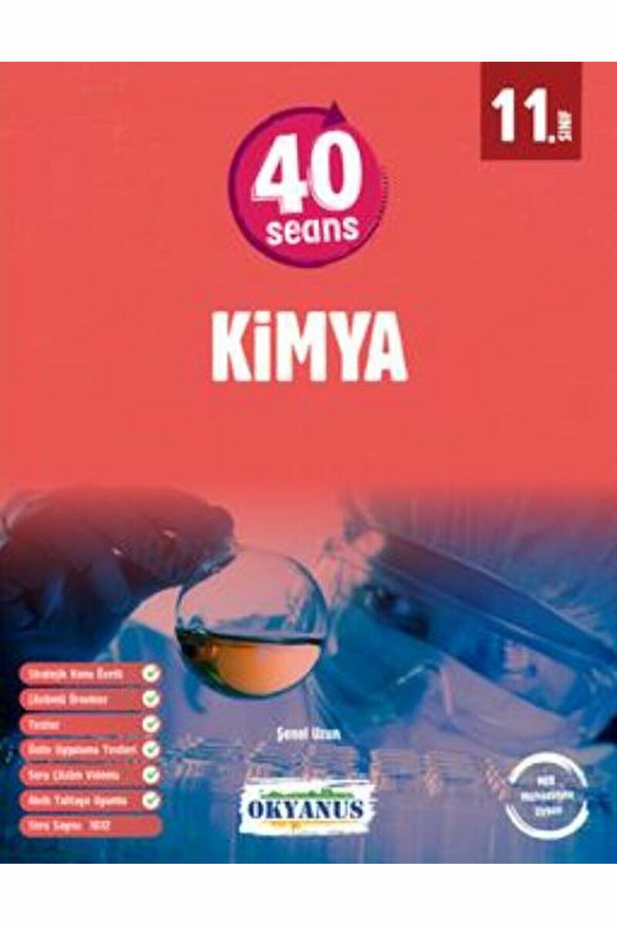 11. Sınıf 40 Seans Kimya / Şenol Uzun / Okyanus Yayınları / 9786257434614