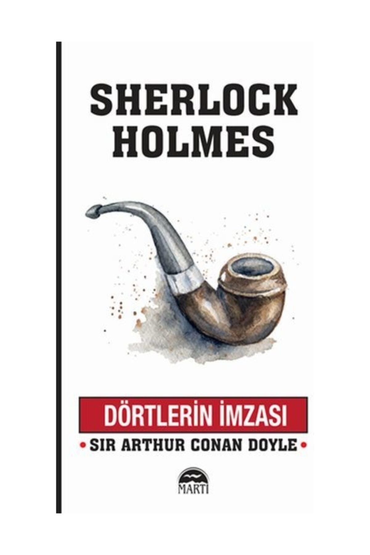 Sherlock Holmes / Dörtlerin Imzası - Sir Arthur Conan Doyle
