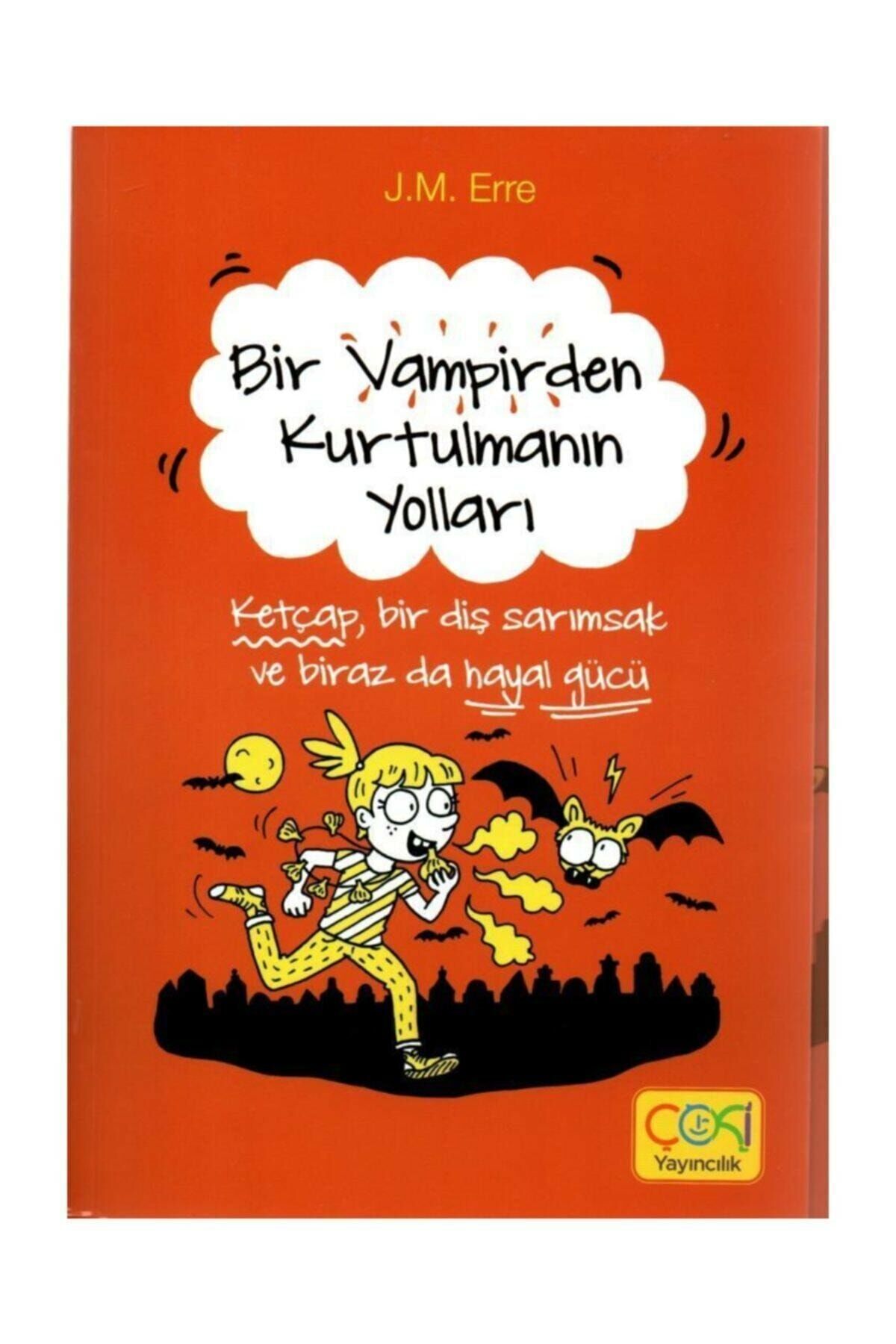Bir Vampirden Kurtulmanın Yolları