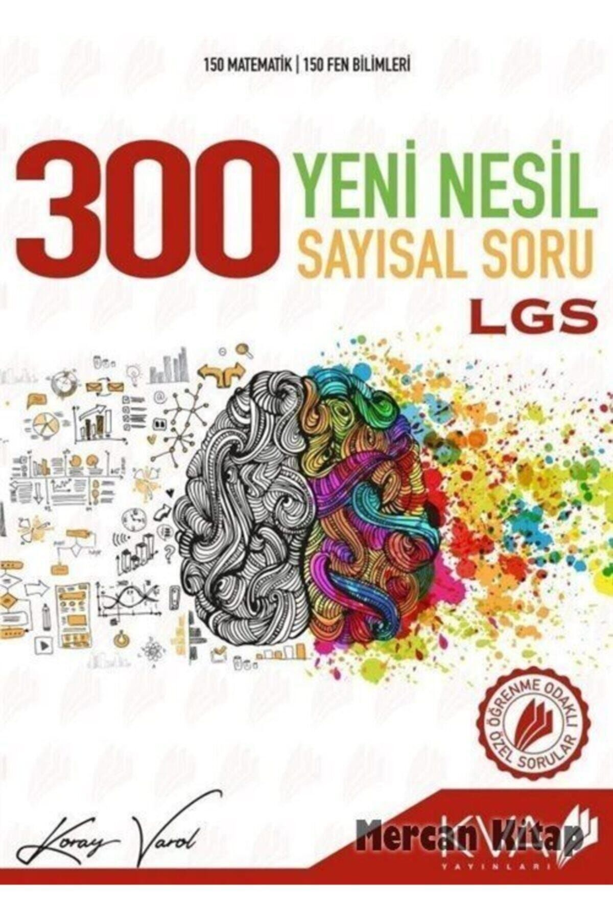 Koray Varol 8.sınıf 300 Yeni Nesil Sayısal Soru Bankası