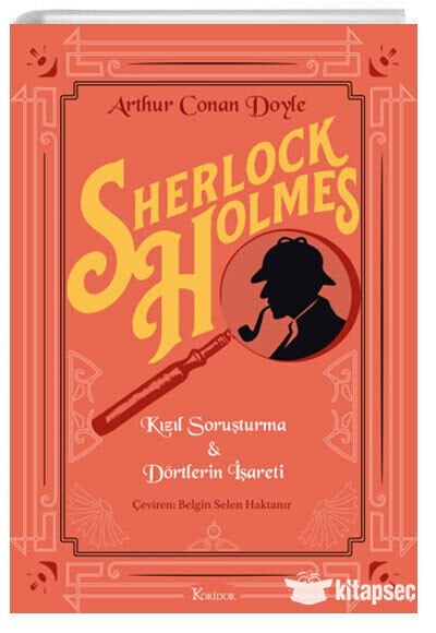 Koridor Yayıncılık Arthur Conan Doyle Sherlock Holmes Kızıl Soruşturma,Dörtlerin İşareti