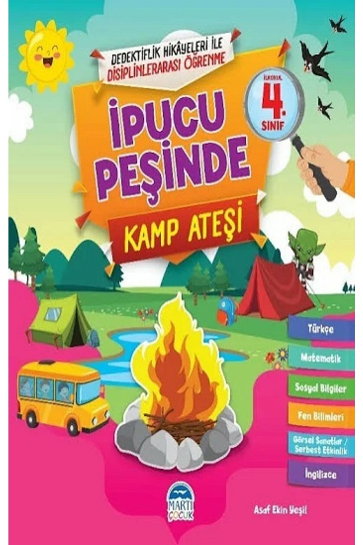 Ipucu Peşinde Kamp Ateşi - Ilkokul 4. Sınıf - Asaf Ekin Yeşil 9786254485183