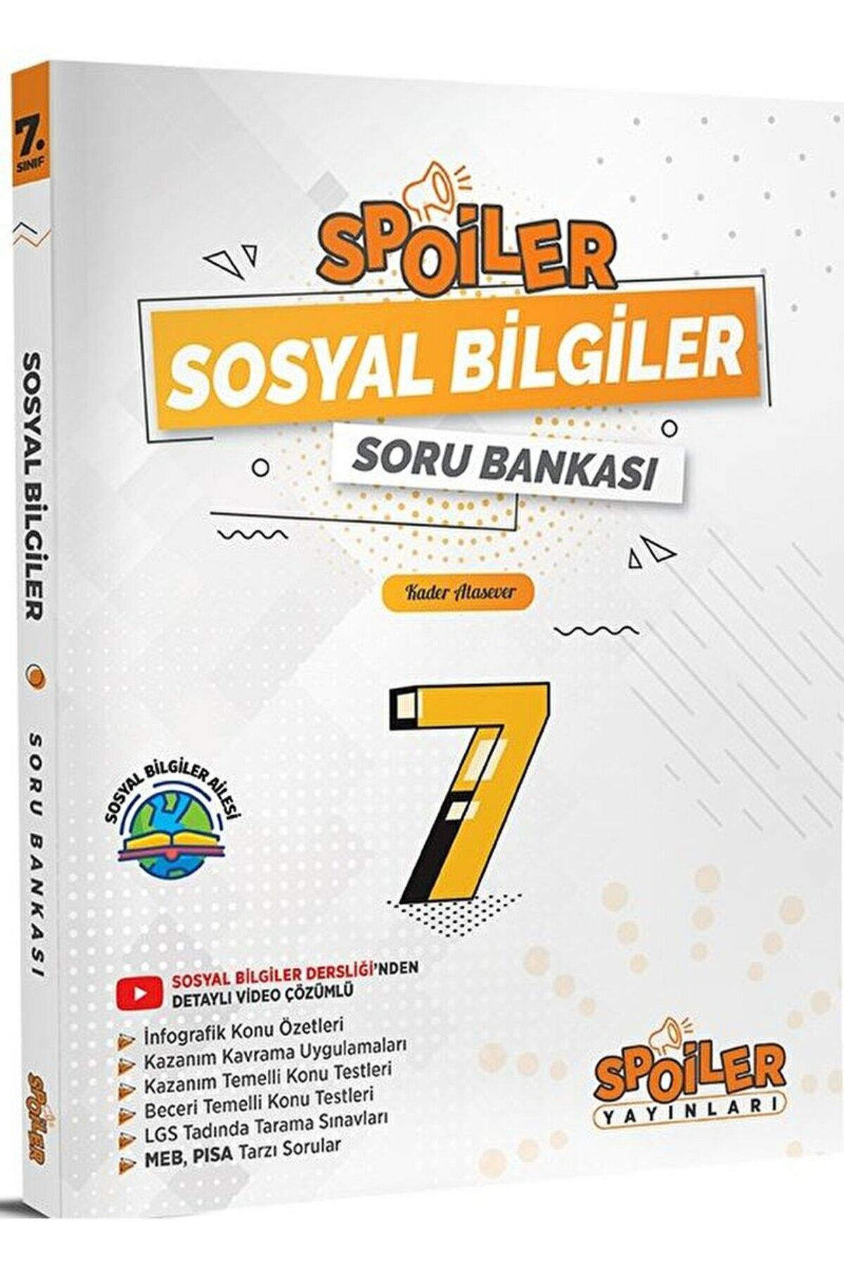 7. Sınıf Spoiler Sosyal Bilgiler Soru Bankası / Kadir Atasever / Spoiler Yayınları / 9786257851558