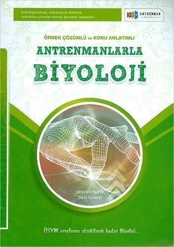 Antrenman Antrenmanlarla Biyoloji Örnek Çözümlü ve Konu Anlatımlı