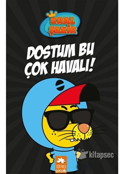 Eksik Parça Varol Yaşaroğlu Kral Şakir 5 Dostum Bu Çok Havalı!