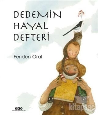 Yapı Kredi Feridun Oral Dedemin Hayal Defteri