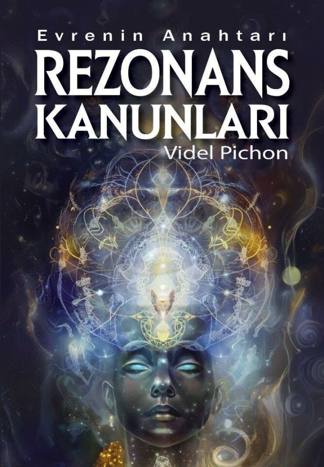 Saga Videl Pichon Evrenin Anahtarı Rezonans Kanunları