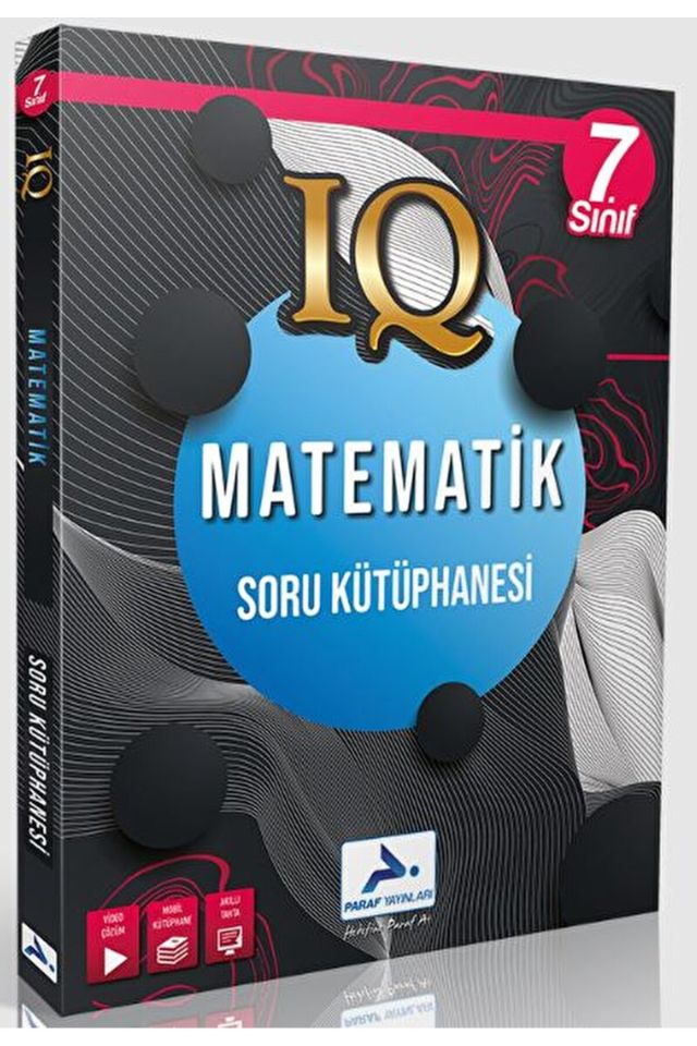 7. Sınıf IQ Matematik Soru Kütüphanesi / Kolektif / Paraf Yayınları / 9786257423304