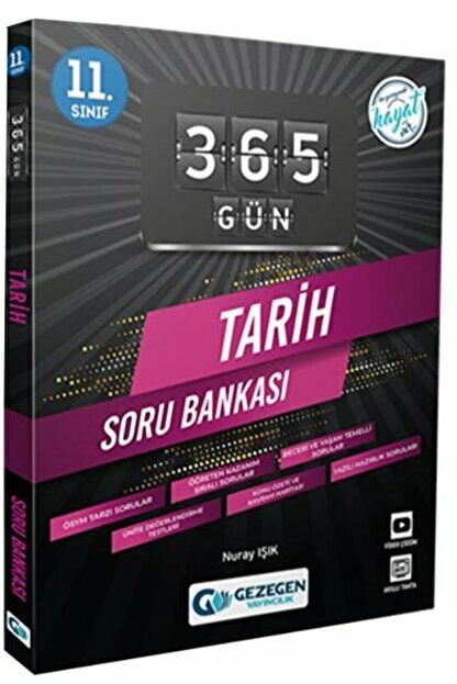 11. Sınıf 365 Gün Tarih Soru Bankası / Nuray Işık / Gezegen Yayıncılık / 9786257466578
