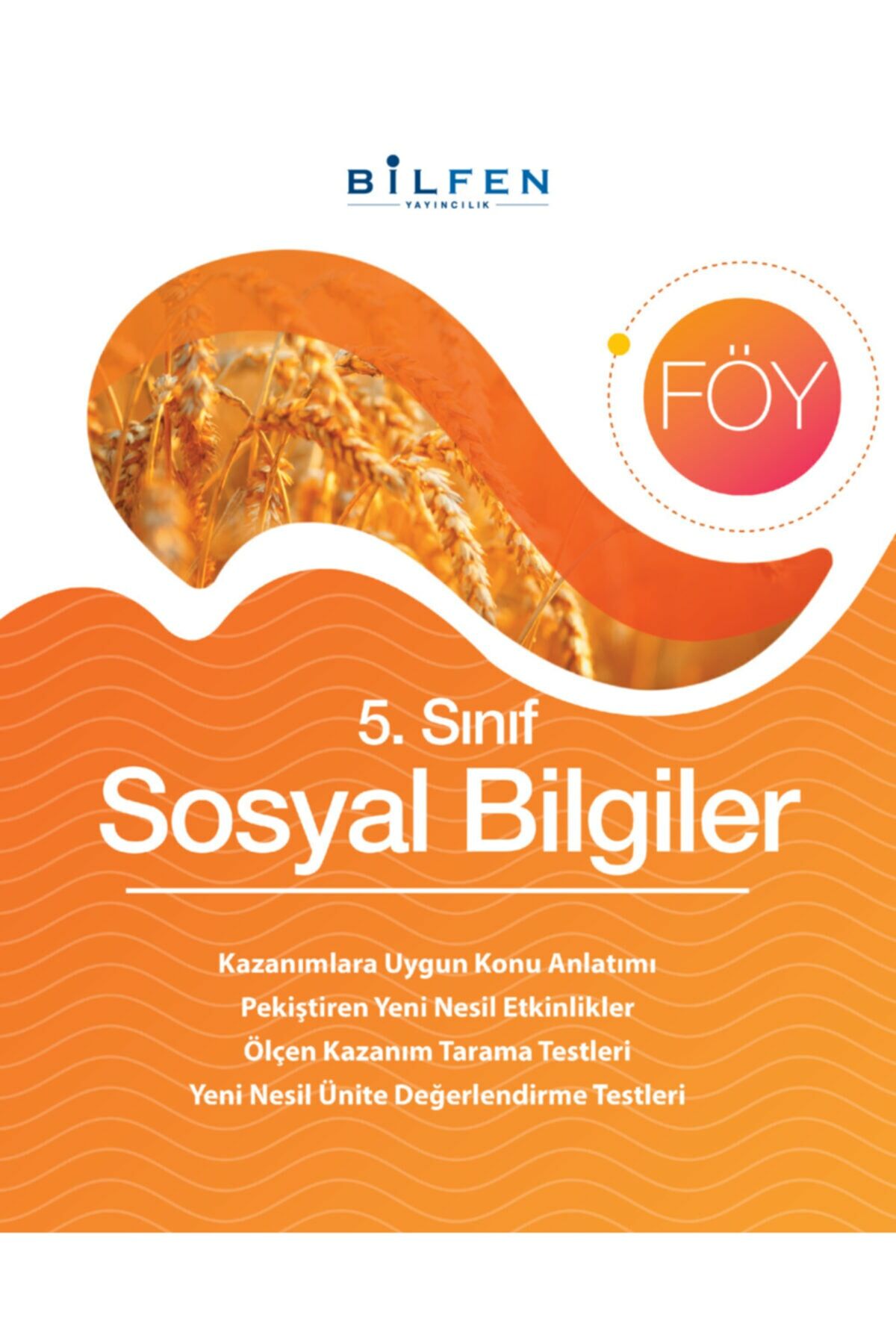 5. Sınıf Sosyal Bilgiler Öğrenim Föyleri / Kolektif / Bilfen Yayıncılık / 9786257446136