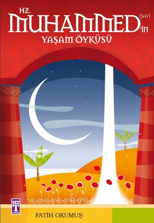 Timaş Fatih Okumuş Hz. Muhammedin Yaşam Öyküsü