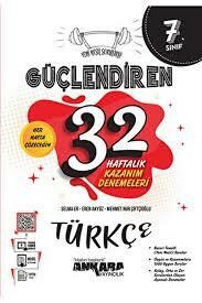 Ankara 7 Sınıf Türkçe Güçlendiren 32 Haftalık Kazanım Denemeleri