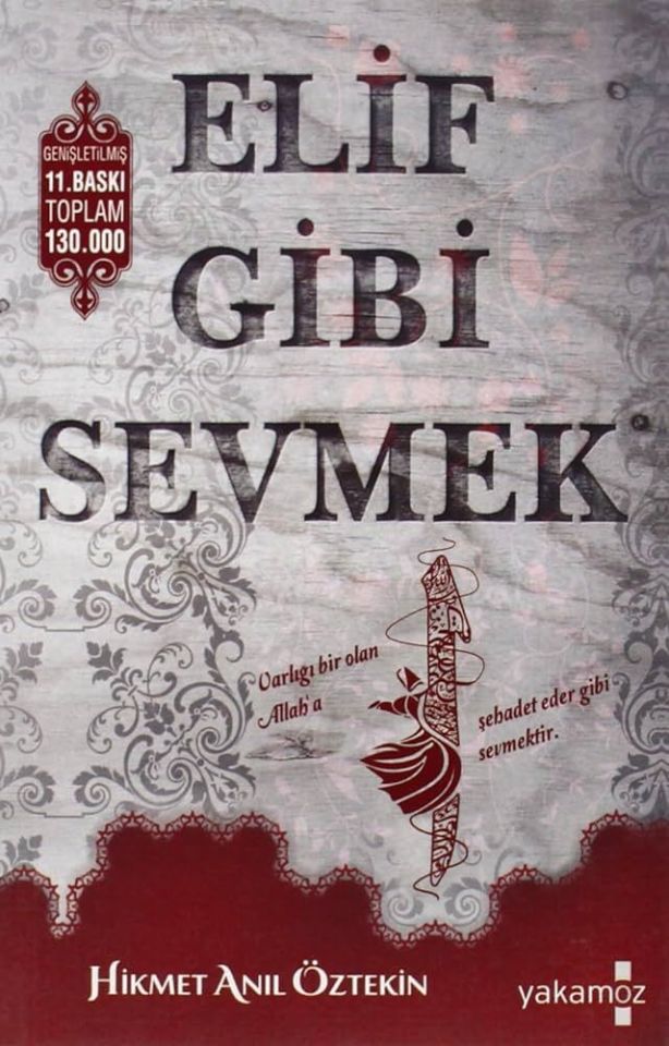 YAKAMOZ HİKMET ANIL ÖZTEKİN ELİF GİBİ SEVMEK