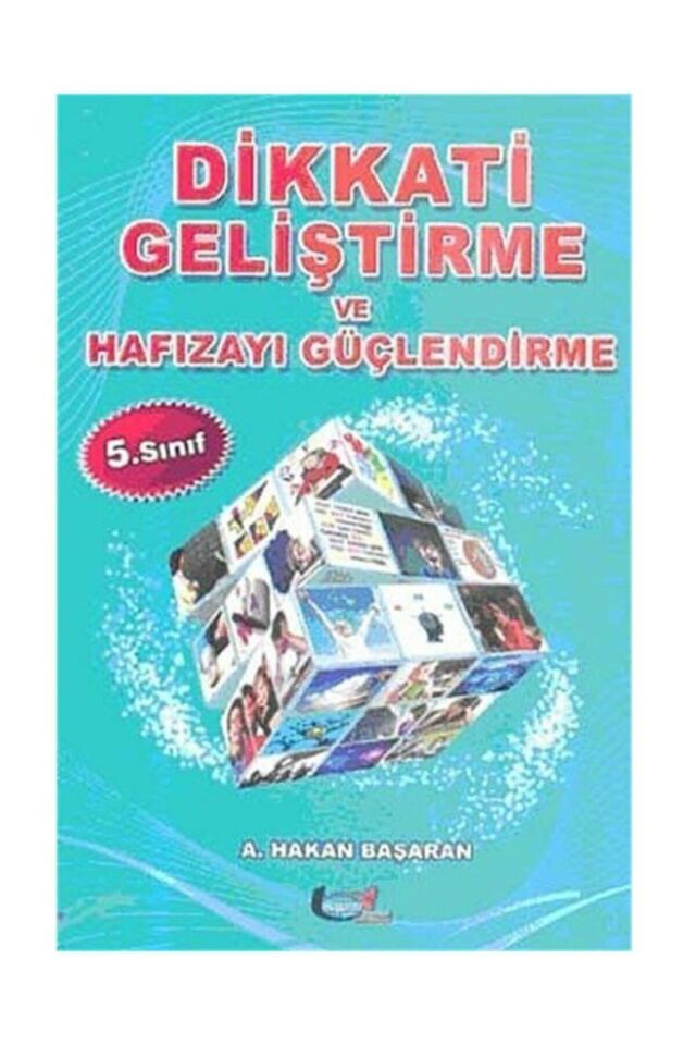 Dikkati Geliştirme Ve Hafızayı Güçlendirme 5. Sınıf
