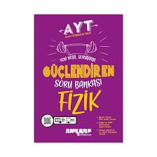 AYT Güçlendiren Fizik Soru Bankası