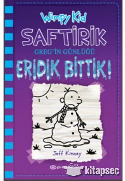 Epsilon Jeff Kinney Saftirik Greg'in Günlüğü 13 - Eridik Bittik (Ciltli)