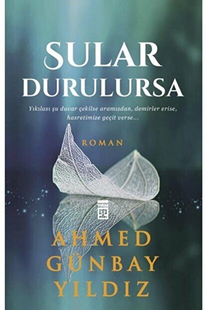 Sular Durulursa