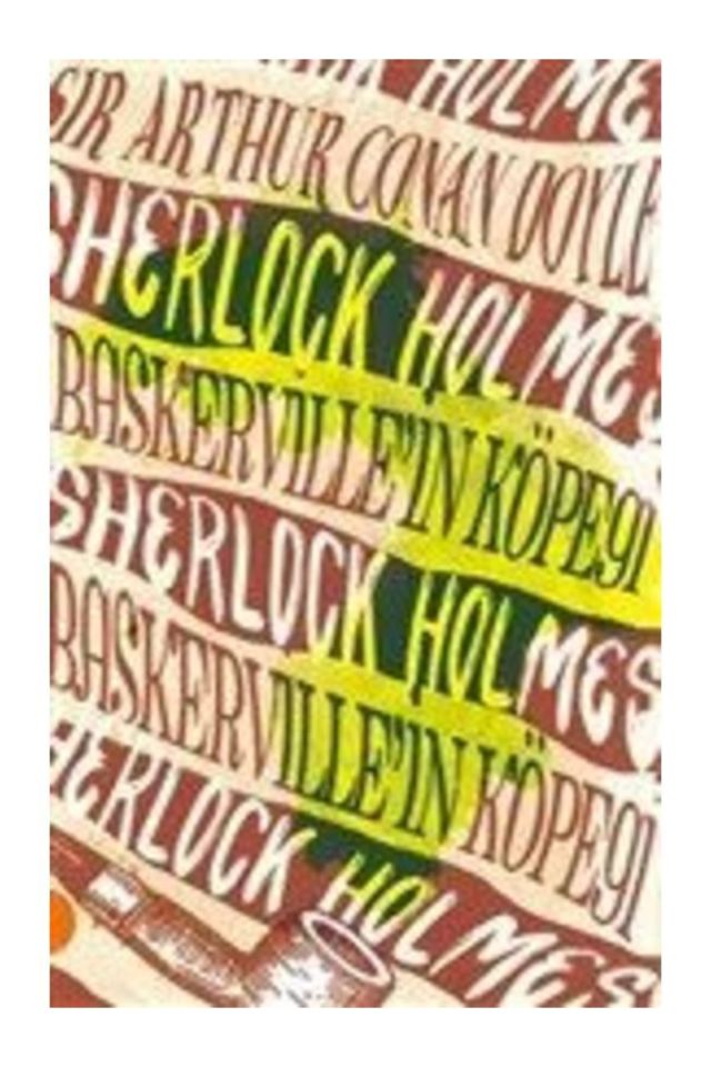 Sherlock Holmes 7 Baskerville'in Köpeği Sir Arthur Conan Doyle