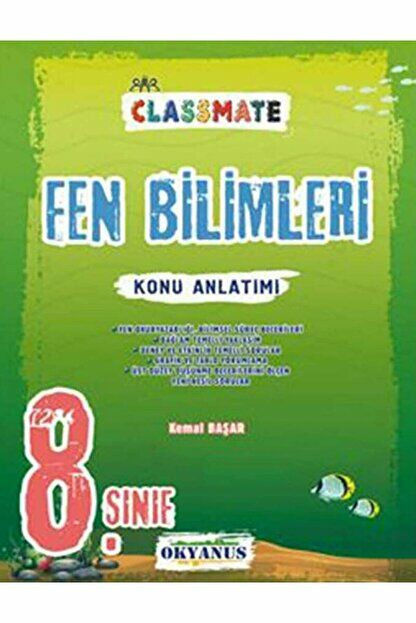 8. Sınıf Classmate Fen Bilimleri Konu Anlatımı / Kolektif / Okyanus Yayınları / 9786057832399