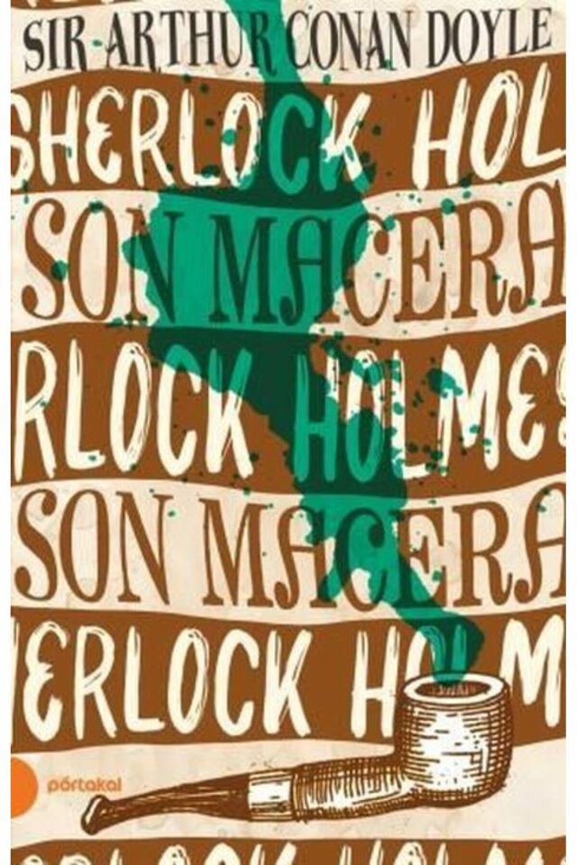 Sherlock Holmes 11- Son Macera-namaz Tesbihatı Hediyeli