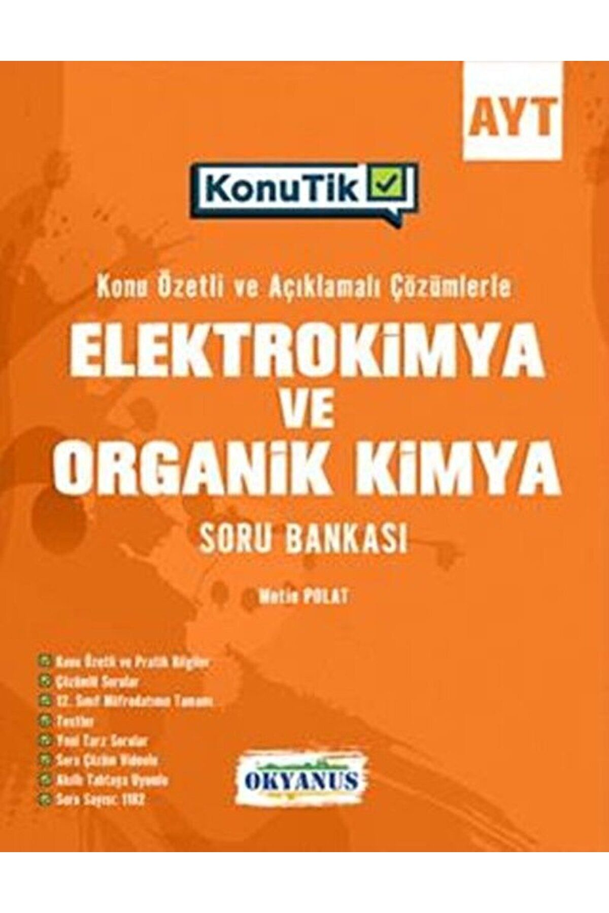 AYT KonuTik Elektrokimya ve Organik Kimya Soru Bankası / Okyanus Yayınları / 9786257434669