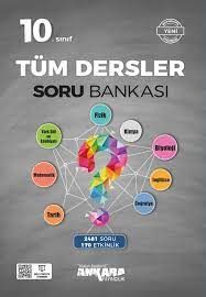 Ankara Yayıncılık 10. Sınıf Tüm Dersler Soru Bankası