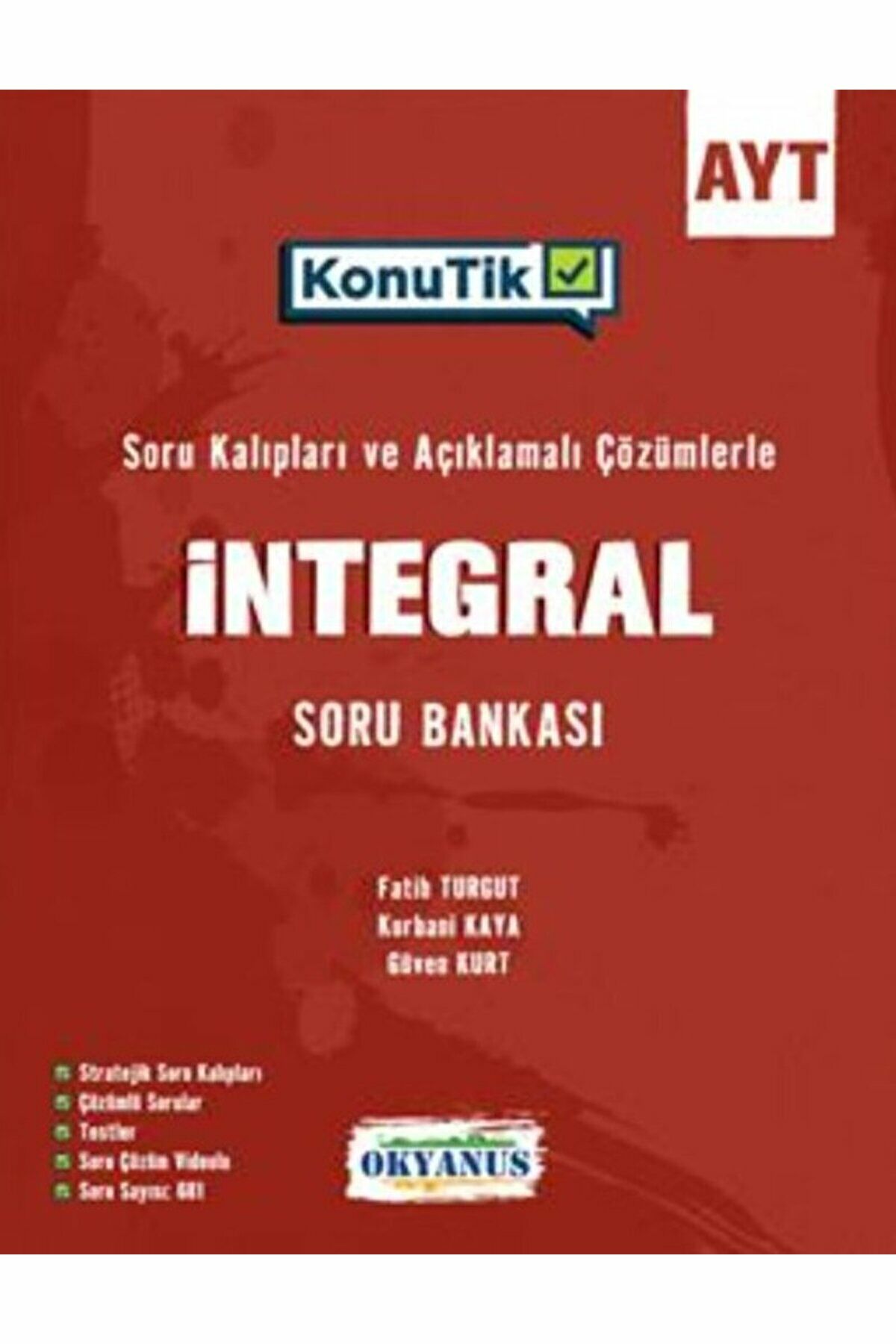 AYT KonuTik İntegral Soru Bankası / Kolektif / Okyanus Yayınları / 9786257434805