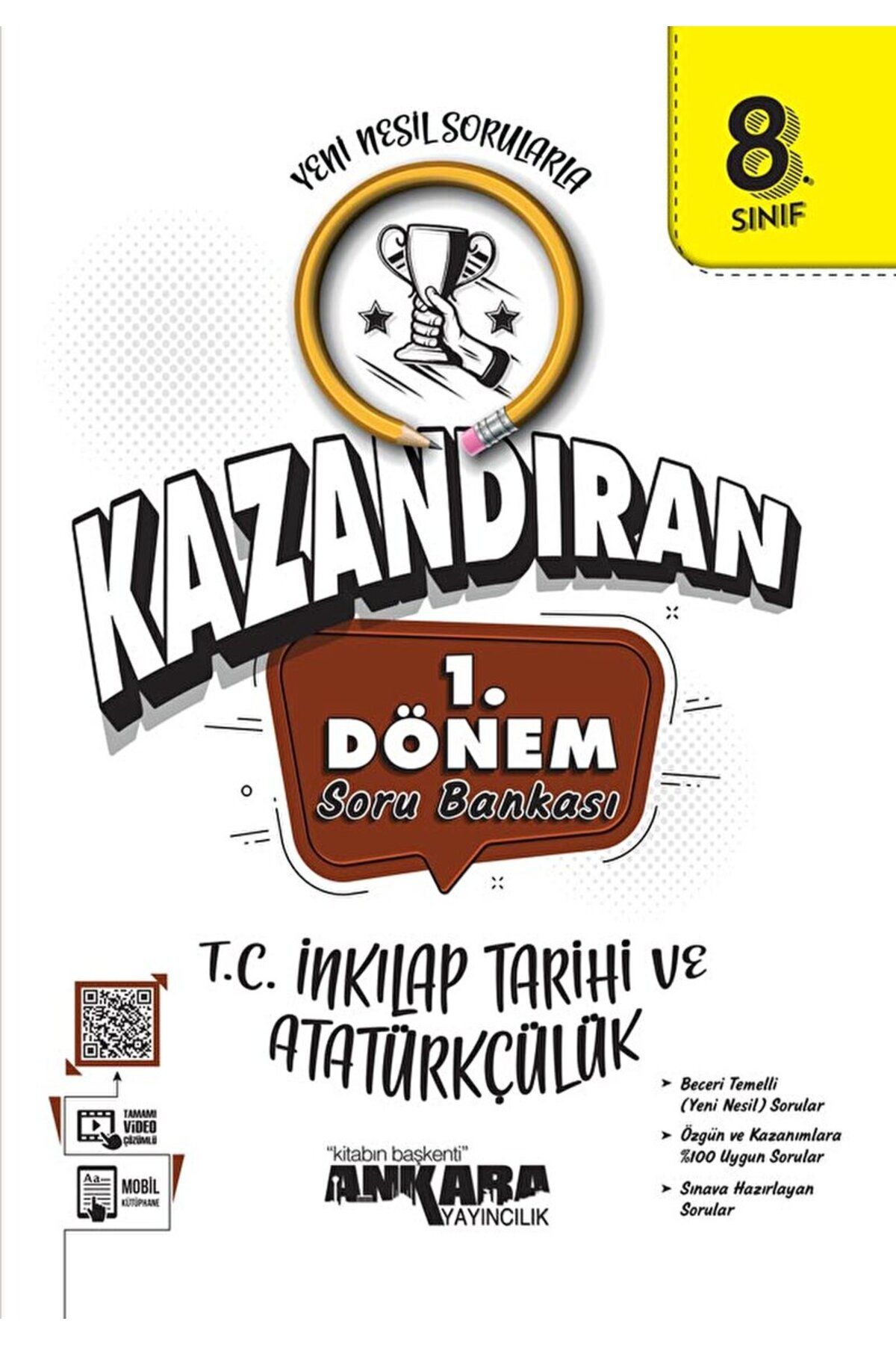 LGS Kazandıran 8.Sınıf 1.Dönem T.C İnkılap Tarihi Ve Atatürkçülük Soru Bankası / 9786258149852