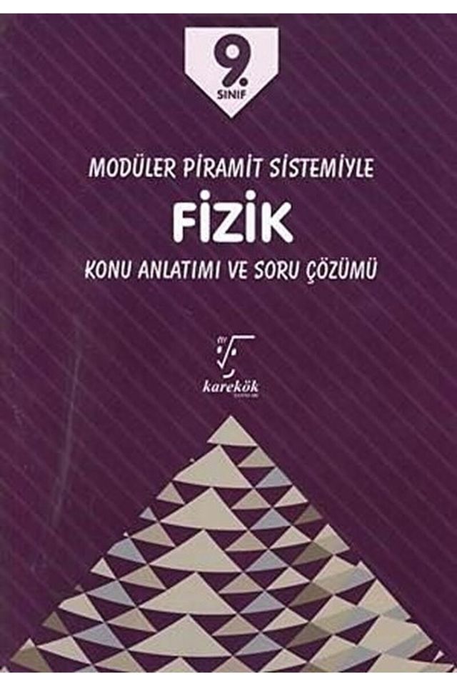 9. Sınıf Fizik MPS Konu Anlatımı ve Soru Çözümü / Ahmet Nacar / Karekök Yayıncılık / 9786059433402